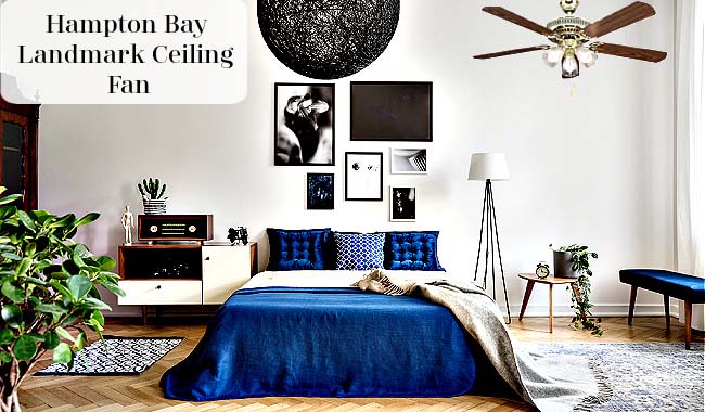 Hampton Bay Landmark Ceiling Fan
