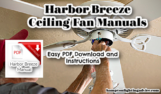 Harbor Breeze Ceiling Fan Manuals